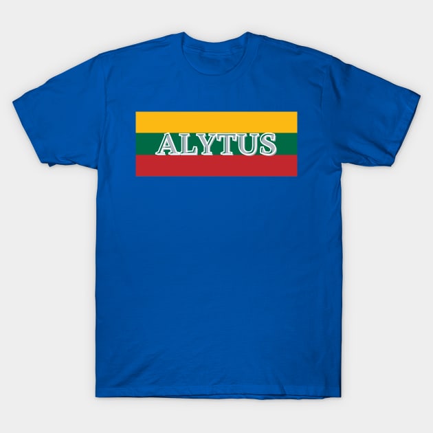 Alytus City in Lithuania Flag T-Shirt by aybe7elf